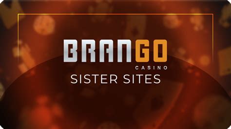 brango casino sister sites|Brango Casino Sister Sites .